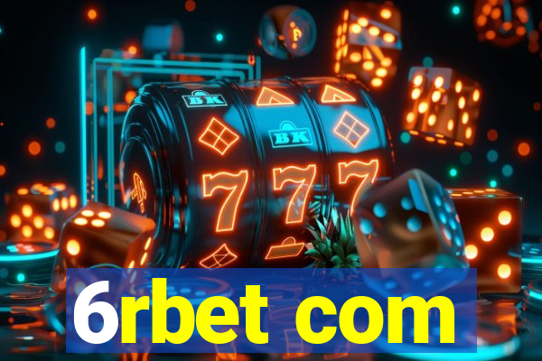 6rbet com